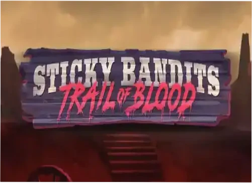 Golden Crown Casino AU Sticky Bandits Trail of Blood